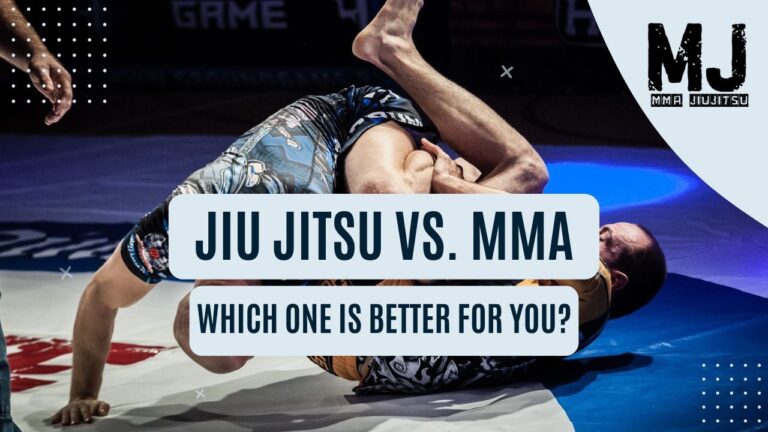 Jiu Jitsu vs MMA: Which One Is Better for You?