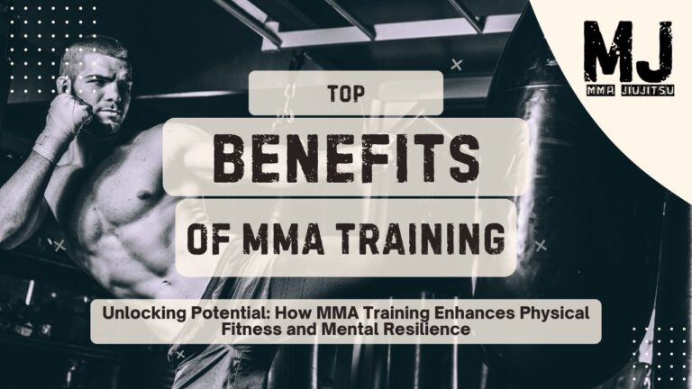 Benefits of MMA Training: Upgrade Your Mind and Body!